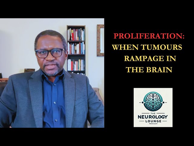 Episode 59. Proliferation - When Tumours Rampage in the Brain