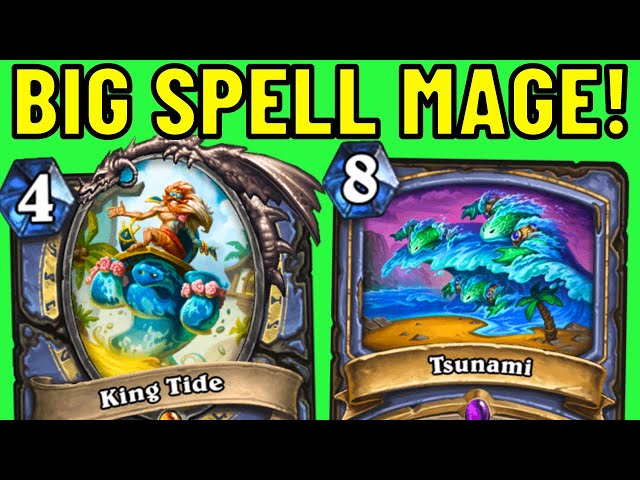 BIG Spell Mage is BACK! King Tide Tsunami Combo!