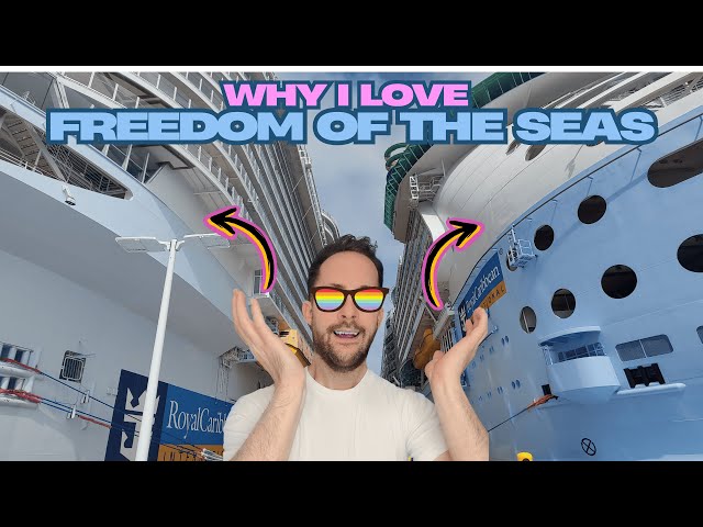 Why FREEDOM OF THE SEAS is my FAVOURITE Royal Caribbean Ship!