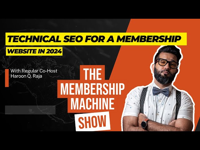 Technical SEO For A Membership Website In 2024