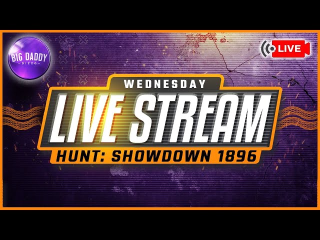 2/12/25 - Hunt:Showdown 1896 - Big Daddy Dizzo - Live