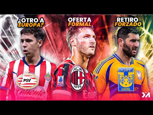 Milan OFERTA por Santi y él presiona su salida; Joya de Chivas al PSV; ¿Lesión retira a Gignac?