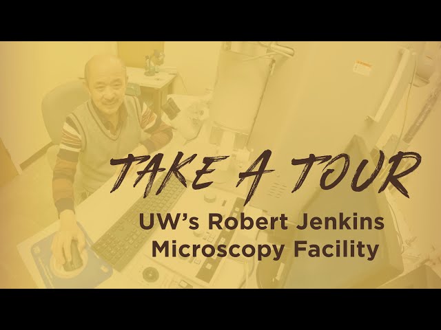 Tour the UW Robert Jenkins Microscopy Facility