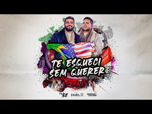 Henrique e Juliano -  TE ESQUECI SEM QUERER - DVD To Be Ao Vivo Em Brasília