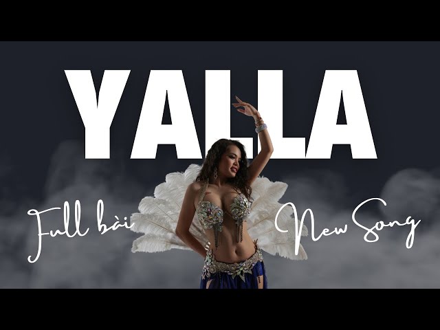 Yalla - Full bài múa Bellydance DJ