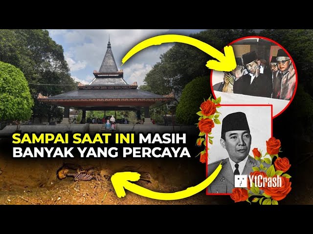 MENGAPA JASAD SOEKARNO ‘DIBUANG’ KE BLITAR OLEH PRESIDEN SOEHARTO?