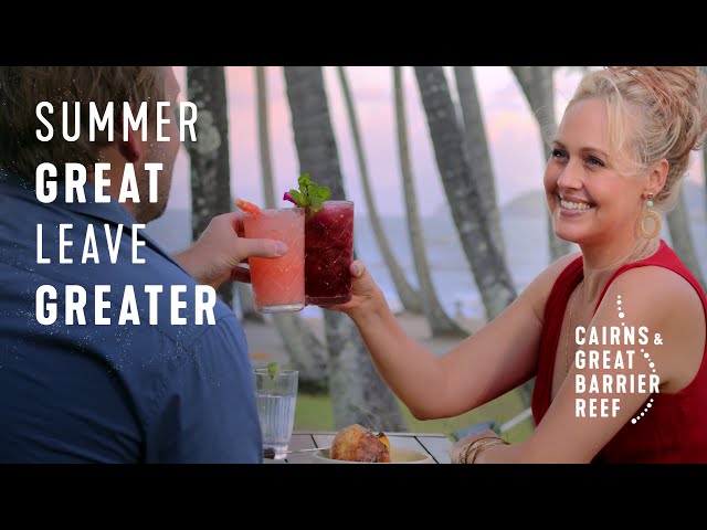 Summer dining is a breeze in Cairns & Great Barrier Reef