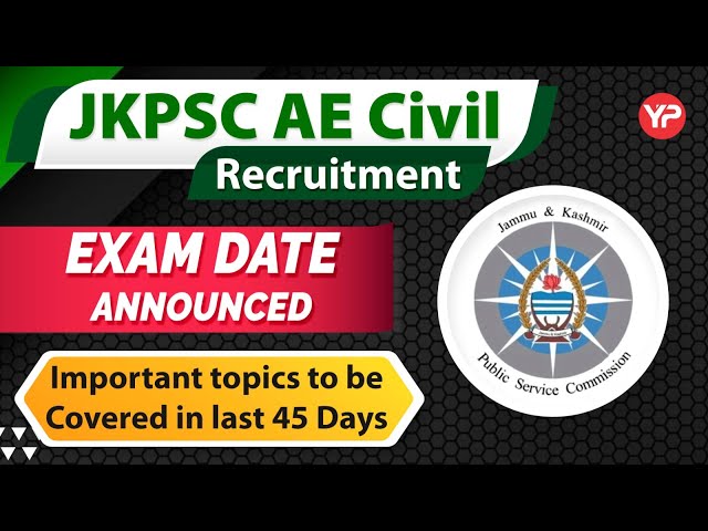 Important topics for last 45 days | JKPSC AE Civil exam date announced | Previous year questions