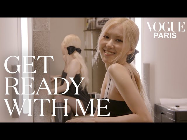 Blackpink's Rosé Gets Ready for the Saint Laurent Fashion Show | Vogue France