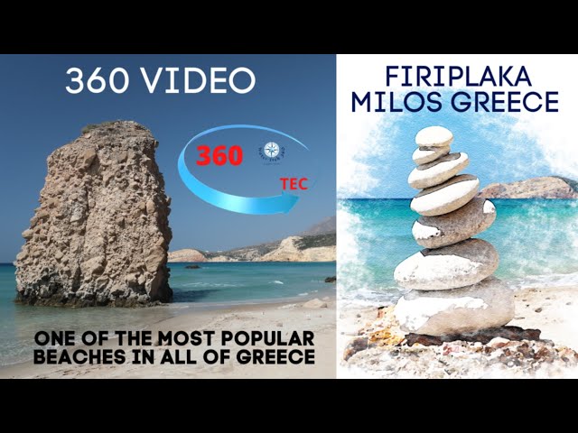 360 Video of Firiplaka Beach,  Milos,  GREECE