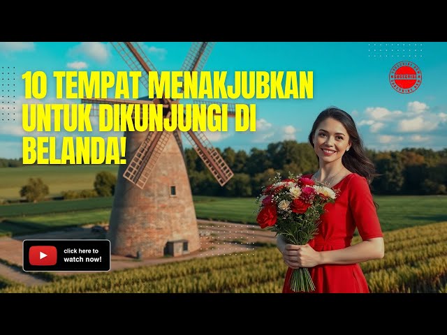 10 Tempat Menakjubkan Untuk Dikunjungi Di Belanda! (2024)