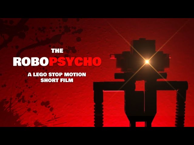 The Robopsycho | Lego Stop Motion Short Film