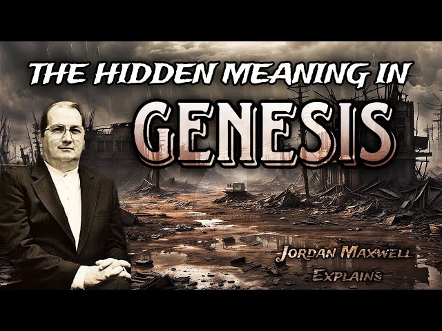 Hidden Meaning In Genesis (The Bible): The Elohim & Replenishment Of The Earth - Jordan Maxwell