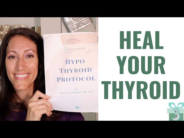 How to Heal Your Thyroid Imbalances & Thyroid Dysfunction Naturally