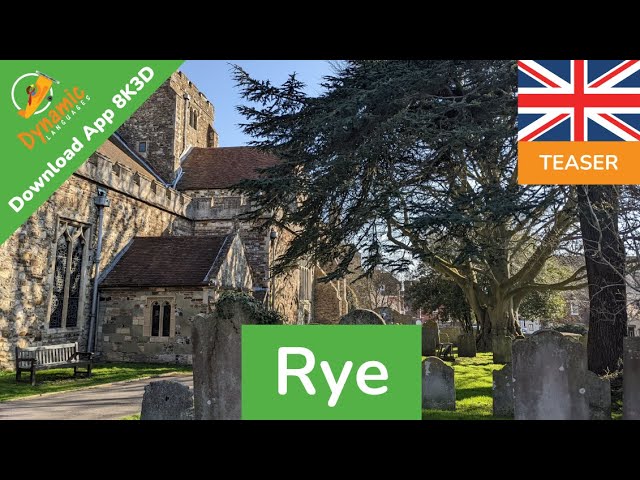 Rye, England 360 8K3D | DYNAMIC LANGUAGES