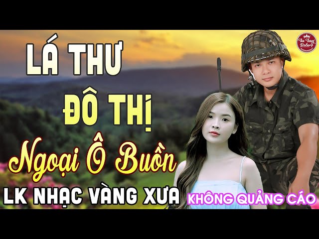 LÁ THƯ ĐÔ THỊ ➤ LK Nhạc Vàng Xưa CÔNG TUẤN Toàn Bài Hay Nghe Cực Êm Tai✔️KHÔNG QUẢNG CÁO