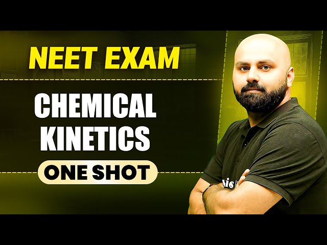 CHEMICAL KINETICS in 1 Shot || All Concepts & PYQs Covered || Prachand NEET