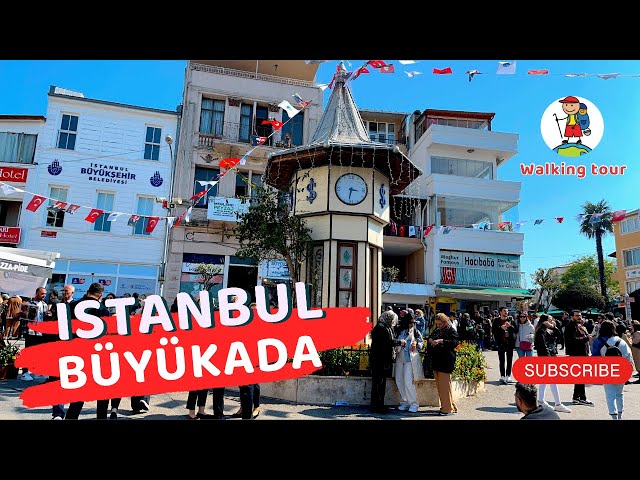 ISTANBUL TURKEY 2023 | PRINCES ISLANDS (BUYUKADA) & HEYBELIADA ISLANDS - WALKING TOUR 4K