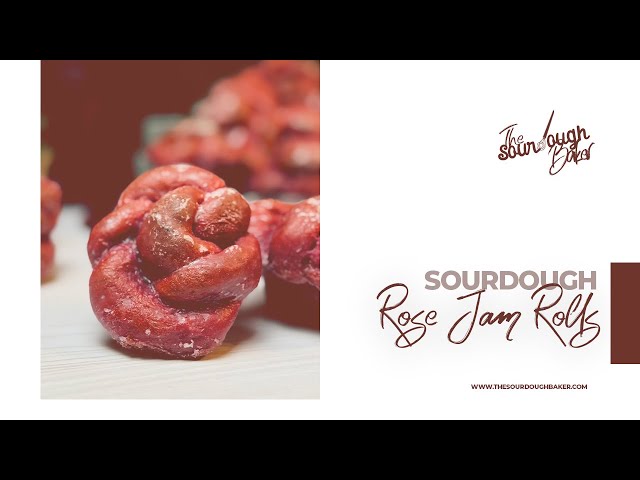 The Perfect Valentine's Bread Roll Recipe: Sourdough Rose Jam Rolls (Full Tutorial)