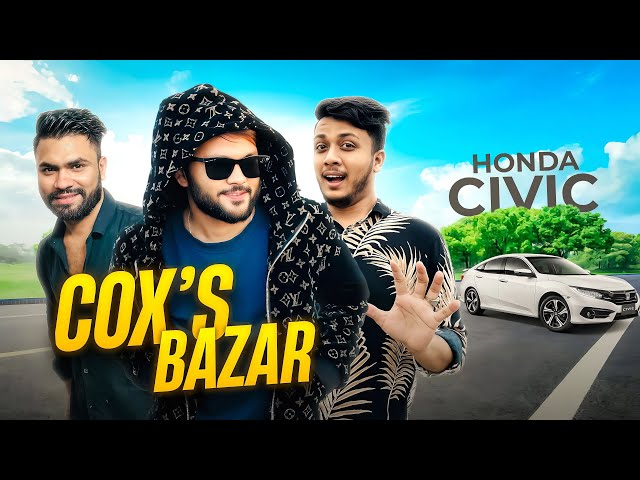 ৪ টা Honda Civic নিয়ে আমরা চলে এলাম কক্সবাজার । Dhaka To Cox's Bazar Vlog | Rs Fahim Chowdhury