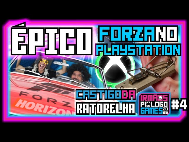 😂🎮PROGRAMA ÉPICO, TODOS FELIZES! Forza Horizon 5 no PlayStation? Desafio da RATORELHA #forzahorizon5