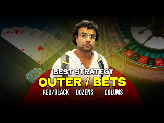 Roulette Winning Strategy | Outer Bet in Casino