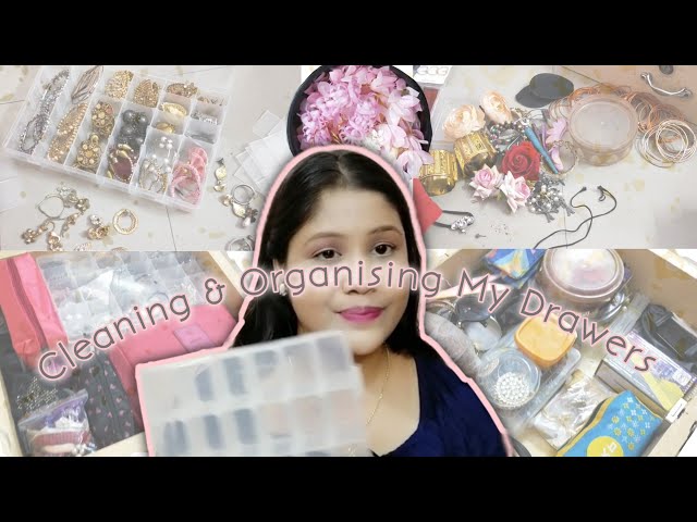 Cleaning and organizing my drawers | How I store my jewellery, Accessories & Makeup |