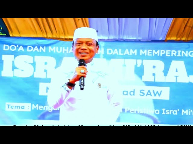 Ceramah Ustadz Dr. H. Dasad Latif // Peringatan Isra Mi'raj Nabi Muhammad SAW TAhun 1445 H