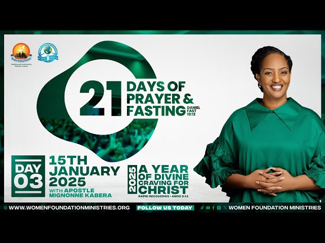 21 Days of Prayer and Fasting 2025 (Day 3) - Remnants. Mark 6:30-31 - With Apostle Mignonne Kabera