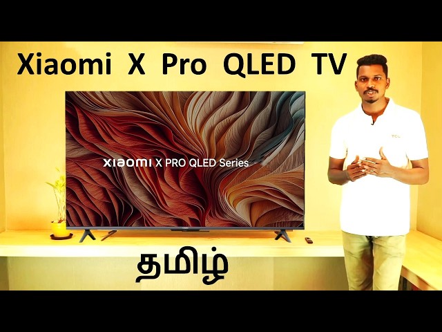 Xiaomi X Pro QLED TV 2024 Review Tamil | Best 4K QLED TV in India