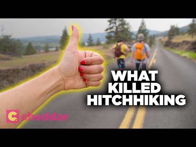 The Surprising Reason We Don't Hitchhike Anymore - Cheddar Explains