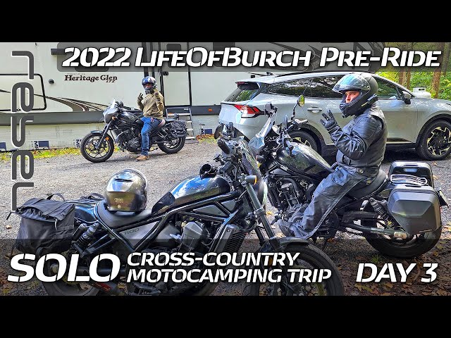 ROADTRIP: Honda Rebel 1100 // Solo Cross-Country Motocamping Trip // Day 3 - LifeOfBurch Pre-Ride