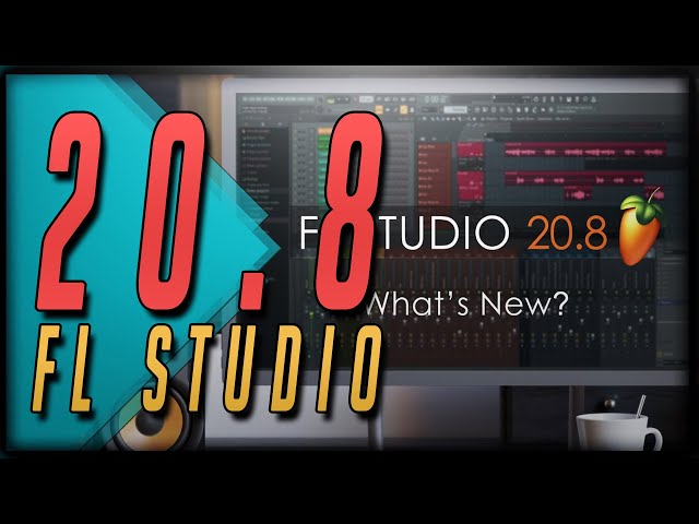 Fl Studio 20.8 - Tudo sobre a NOVA Atualização