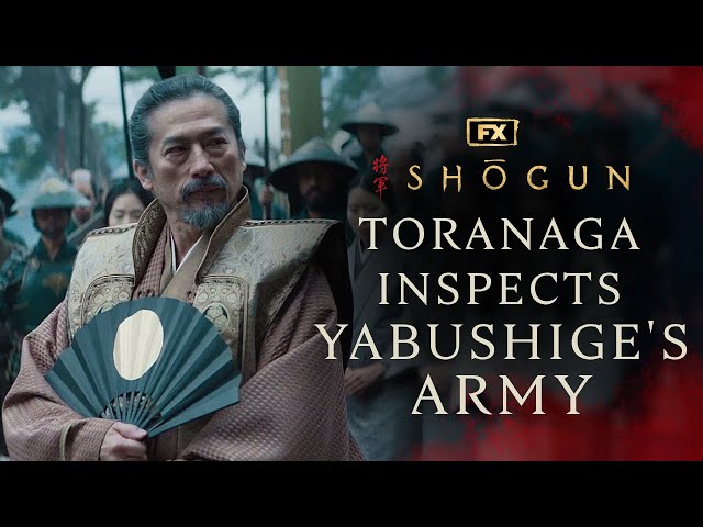 Toranaga Inspects Kashigi Yabushige's Army - Scene | Shōgun | FX