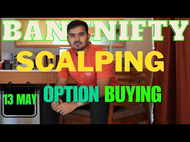 Intraday Trading || Scalping Nifty Banknifty option || 13 MAY || #banknifty #nifty