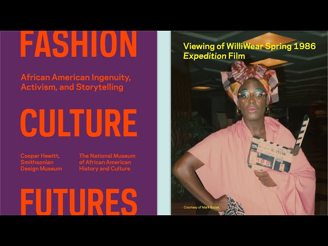 Fashion, Culture, Futures: Viewing of WilliWear Spring 1986 Expedition Film