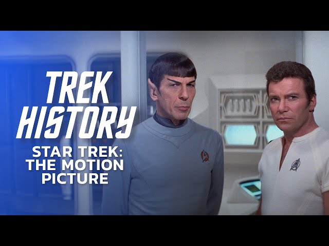 Trek History: Star Trek: The Motion Picture | StarTrek.com