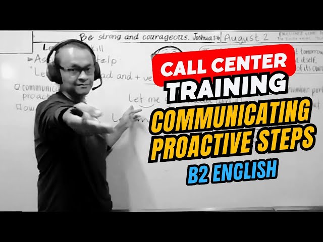 B2 English Call Center Training • Communicating Proactive Steps to Customers