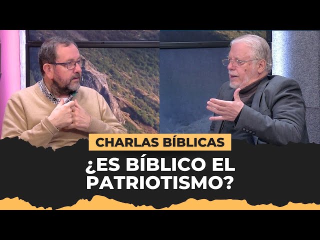 ¿Qué Dice la Biblia Sobre el Patriotismo? // Charlas Bíblicas