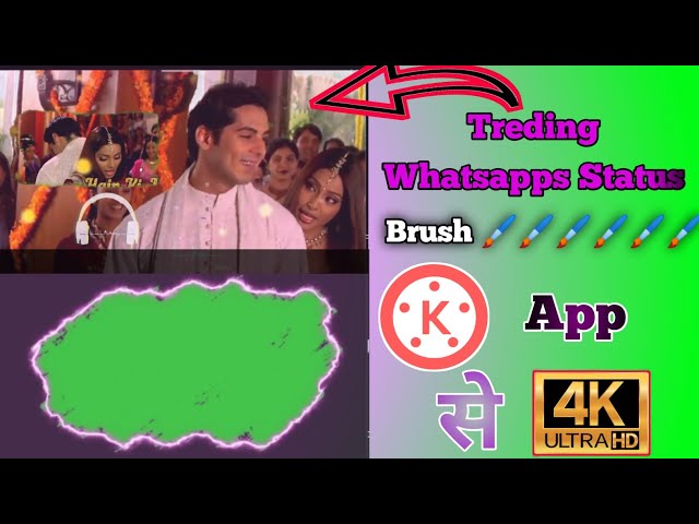 #hindi_Song_whatapss_status Green Brush 🖌️🖌️ video kaise banaye apne mobile se 4k Full hd #shorts