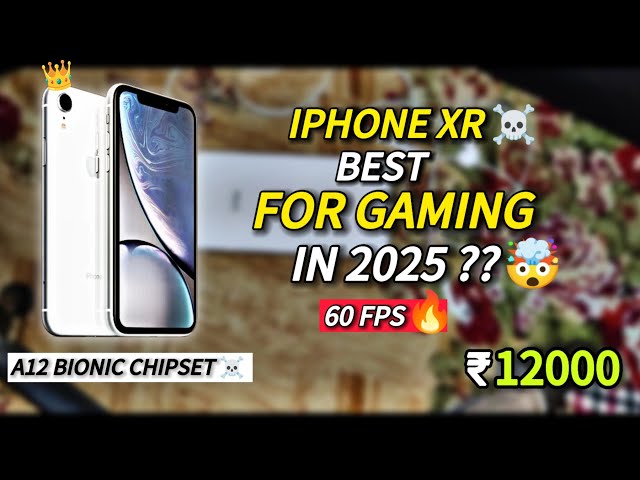 IPHONE XR😍 BEST FOR GAMING IN 2025☠️ FOR BGMI/PUBG WITH FPS TEST🔥₹12000