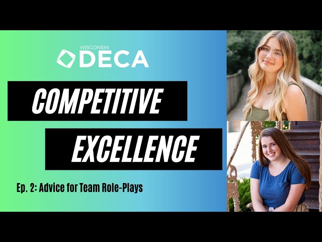 Competitive Excellence Ep. 2: Advice for Team Role-Plays I Wisconsin DECA