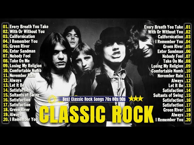 Best Classic Rock Songs 70s 80s 90s - Queen, Guns N Roses, ACDC, Nirvana, U2, Pink Floyd, Bon Jovi