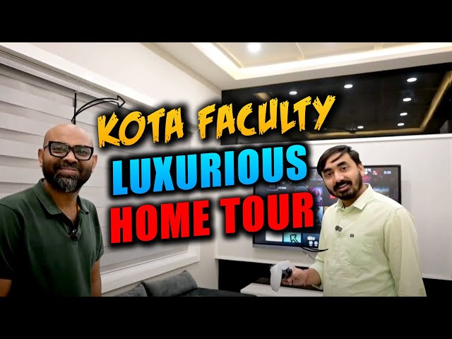 Kota Faculties के Luxurious Home Tour 🏠 ft. NMS Sir from ISAC | Must Watch..🔥