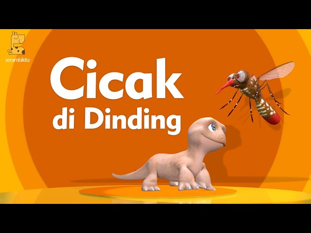 Cicak Cicak di Dinding - Lagu Anak Indonesia Populer