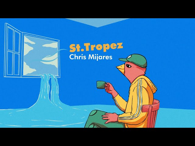 Chris Mijares - St.Tropez