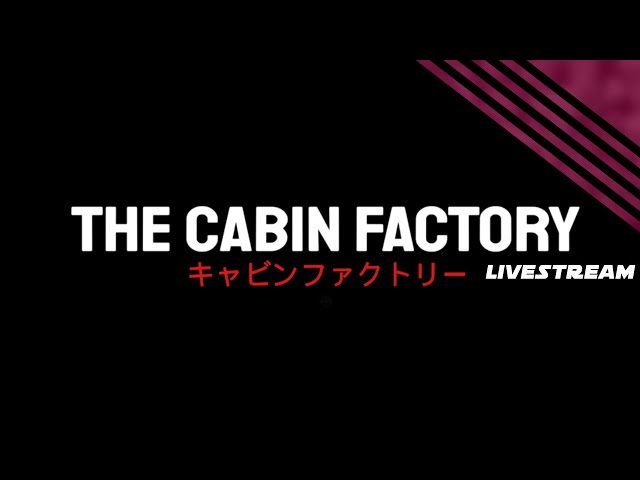 The Cabin Factory