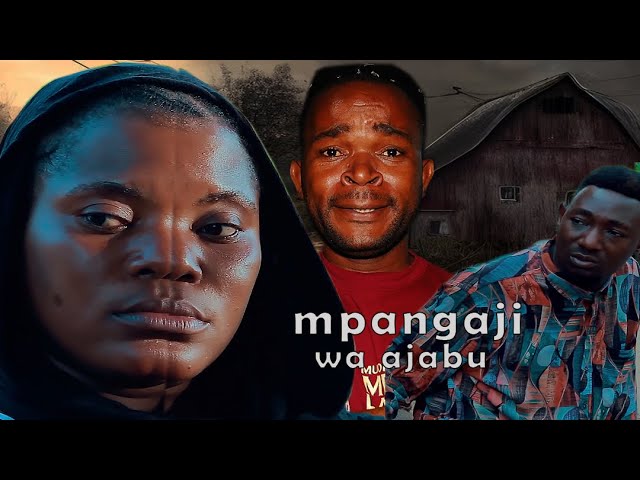 MPANGAJI WA AJABU / Mtanga & Galasa/new African Swahili bongo movie/ full movie