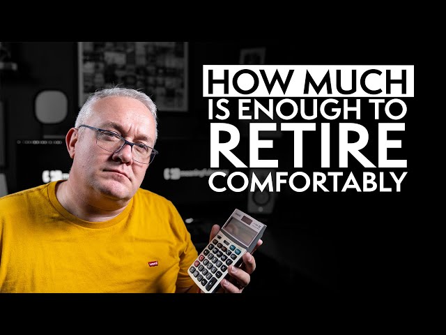 How Much Is Enough To Retire Comfortably?