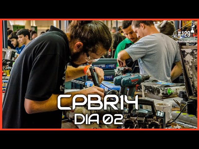 CAMPUS PARTY DIA #02 - Ciência Sem Fim #129 - Parte 2